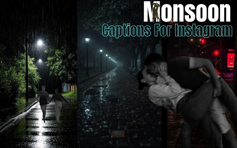 65+ Calm and Sweet Monsoon Captions For Instagram | Wishes Frames Monsoon Captions For Instagram